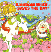 Rainbow Brite saves the Day